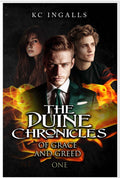 The Duine Chronicles: Of Grace and Greed